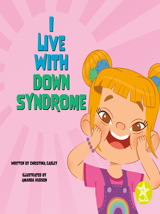 Title details for I Live with Down Syndrome by Christina Earley - Available